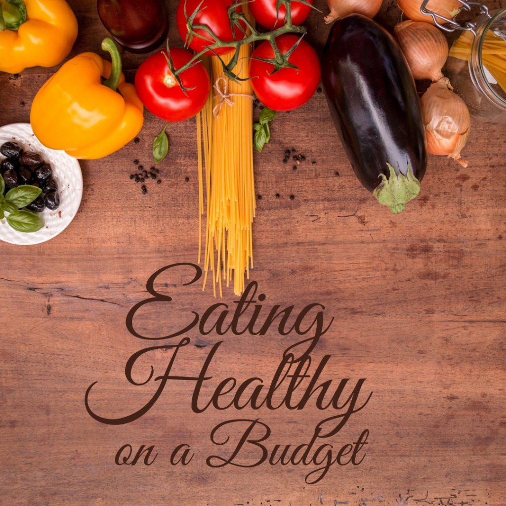 Eating Healthy on a Budget